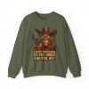 I Bury Problems Six Feet Under Crewneck Sweatshirt